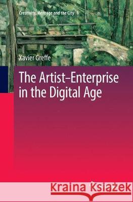 The Artist-Enterprise in the Digital Age