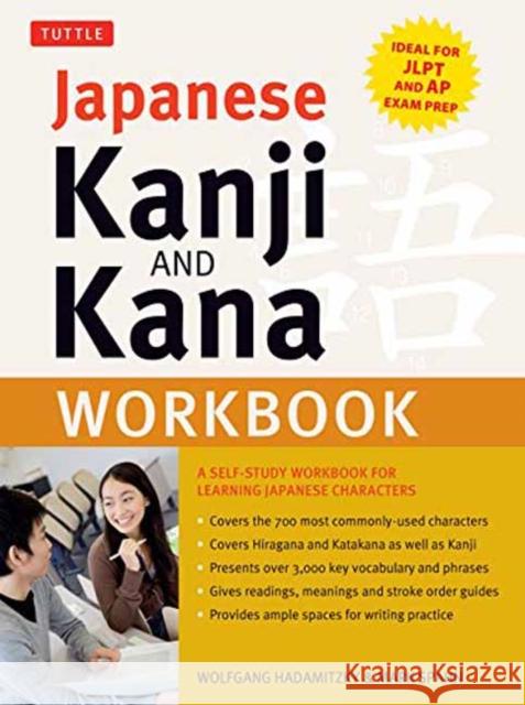 Japanese Kanji and Kana Workbook: A Self-Study Workbook for Learning Japanese Characters (Ideal for Jlpt and AP Exam Prep)