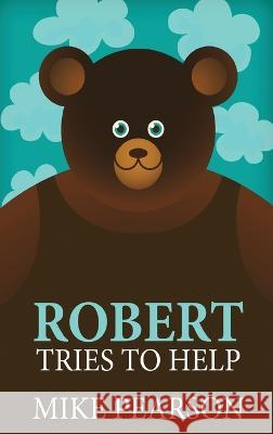 Robert Tries To Help