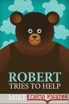 Robert Tries To Help