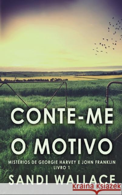 Conte-me O Motivo