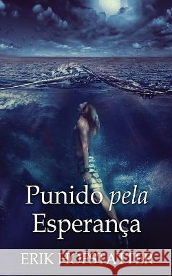 Punido pela Esperanca