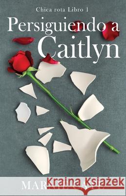 Persiguiendo a Caitlyn