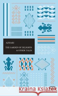 The Garden of Delights & Other Tales