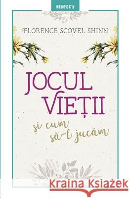 Jocul vieții și cum să-l jucăm