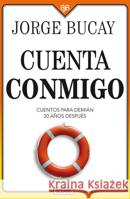 Cuenta Conmigo: Cuentos Para Demián 20 Años Después