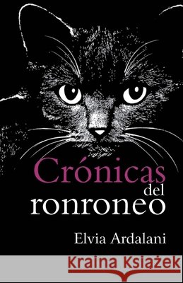 Cr?nicas del Ronroneo
