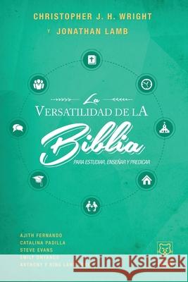 La Versatilidad de la Biblia: Para estudiar, enseñar y predicar