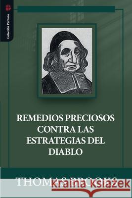 Remedios preciosos contra las estrategias del diablo