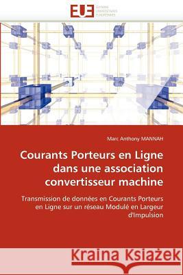 Courants Porteurs En Ligne Dans Une Association Convertisseur Machine