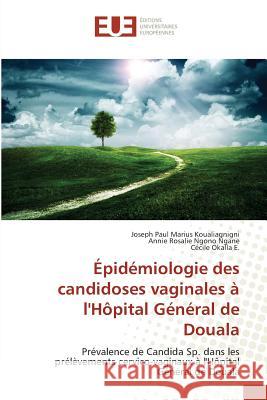 Épidémiologie des candidoses vaginales à l'Hôpital Général de Douala : Prévalence de Candida Sp. dans les prélèvements cervico-vaginaux à l'Hôpital Général de Douala