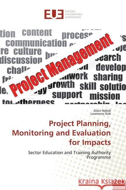 Project Planning, Monitoring and Evaluation for Impacts : Sector Education and Training Authority Programme