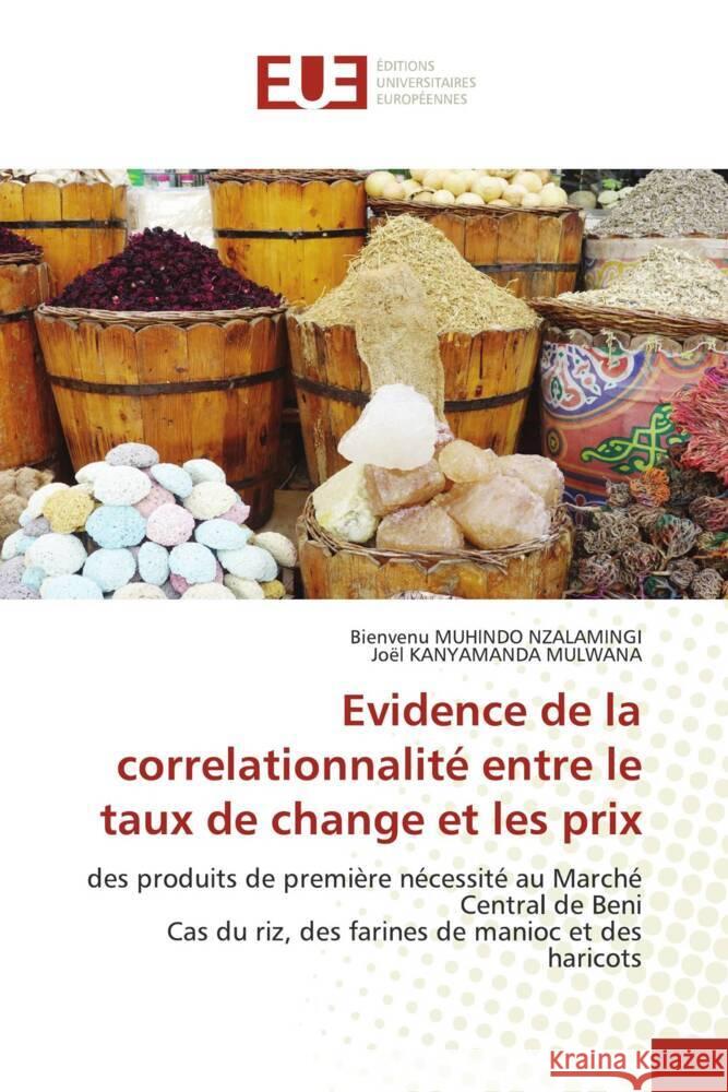 Evidence de la correlationnalité entre le taux de change et les prix