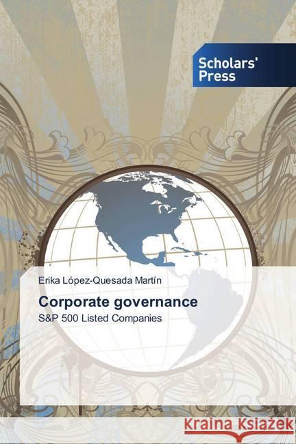 Corporate governance : S&P 500 Listed Companies