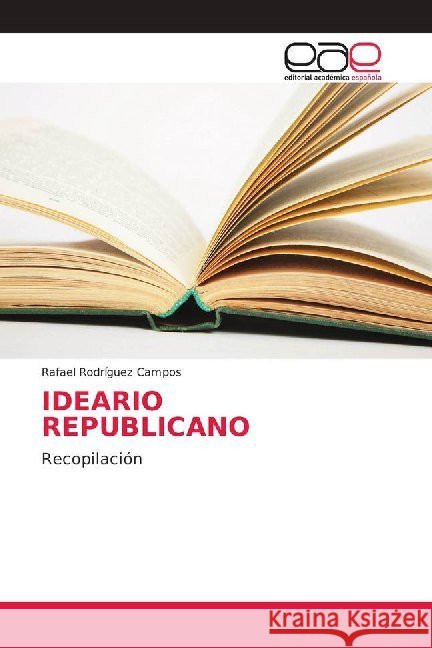 IDEARIO REPUBLICANO : Recopilación