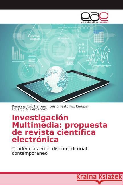 Investigación Multimedia: propuesta de revista científica electrónica : Tendencias en el diseño editorial contemporáneo