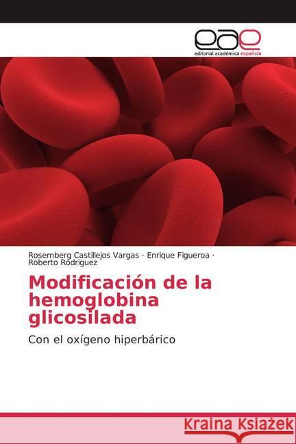 Modificación de la hemoglobina glicosilada : Con el oxígeno hiperbárico