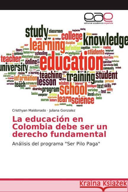 La educación en Colombia debe ser un derecho fundamental : Análisis del programa 