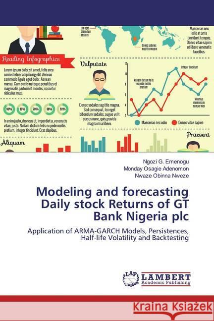 Modeling and forecasting Daily stock Returns of GT Bank Nigeria plc : Application of ARMA-GARCH Models, Persistences, Half-life Volatility and Backtesting