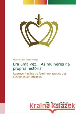 Era uma vez... As mulheres na própria história