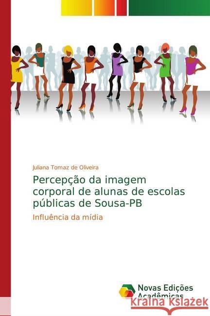 Percepção da imagem corporal de alunas de escolas públicas de Sousa-PB : Influência da mídia