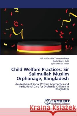 Child Welfare Practices: Sir Salimullah Muslim Orphanage, Bangladesh