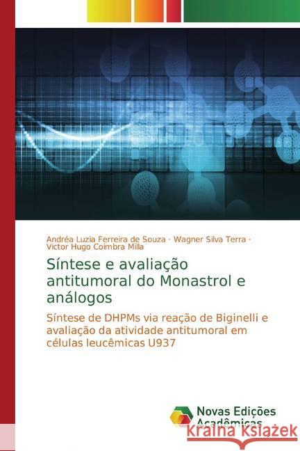Síntese e avaliação antitumoral do Monastrol e análogos : Síntese de DHPMs via reação de Biginelli e avaliação da atividade antitumoral em células leucêmicas U937