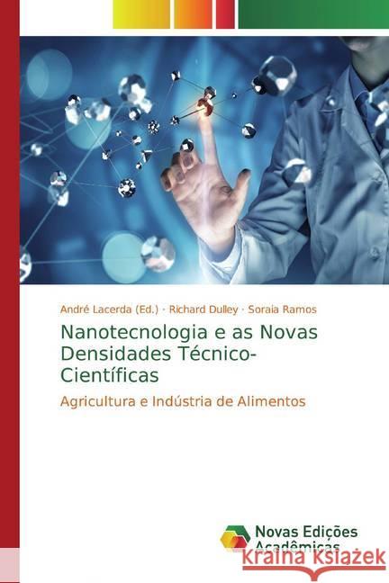 Nanotecnologia e as Novas Densidades Técnico-Científicas : Agricultura e Indústria de Alimentos