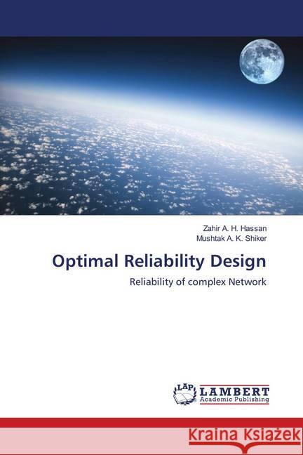 Optimal Reliability Design : Reliability of complex Network