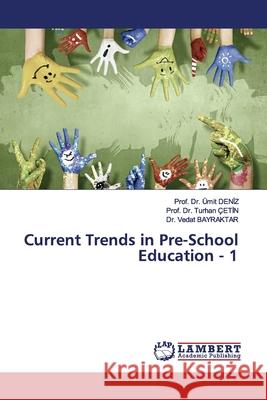 Current Trends in Pre-School Education - 1