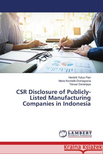 CSR Disclosure of Publicly-Listed Manufacturing Companies in Indonesia