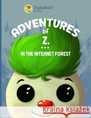 Adventures of Z in the Internet Forest: A Journey Through Digital Safety