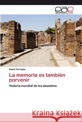 La memoria es también porvenir
