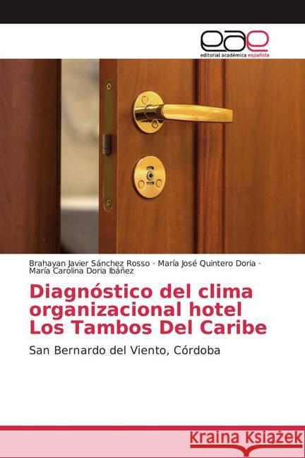 Diagnóstico del clima organizacional hotel Los Tambos Del Caribe : San Bernardo del Viento, Córdoba