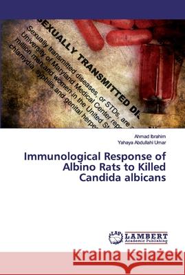 Immunological Response of Albino Rats to Killed Candida albicans