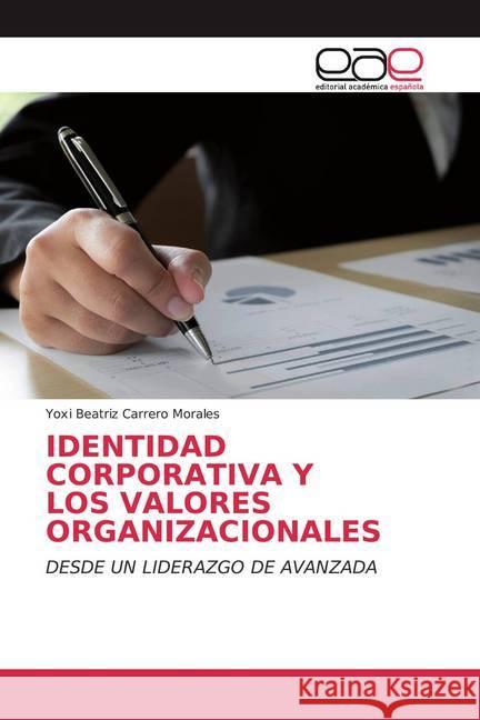 IDENTIDAD CORPORATIVA Y LOS VALORES ORGANIZACIONALES : DESDE UN LIDERAZGO DE AVANZADA