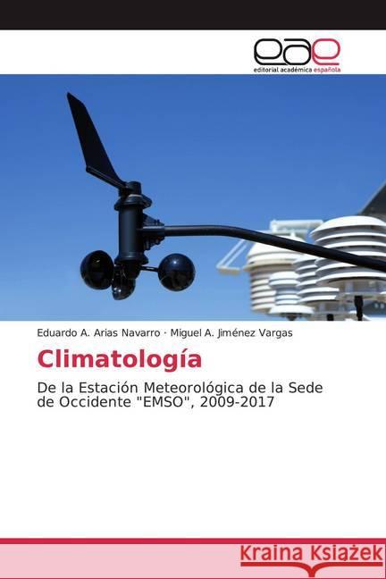 Climatología : De la Estación Meteorológica de la Sede de Occidente 