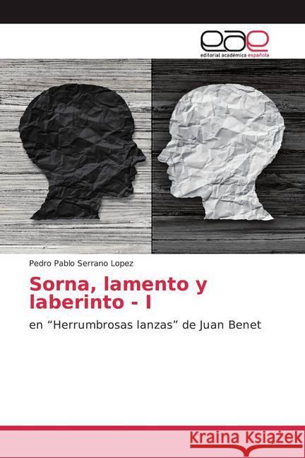 Sorna, lamento y laberinto - I : en 