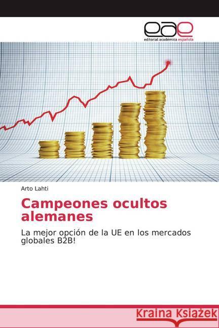 Campeones ocultos alemanes : La mejor opción de la UE en los mercados globales B2B!