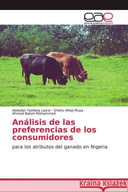 Análisis de las preferencias de los consumidores : para los atributos del ganado en Nigeria