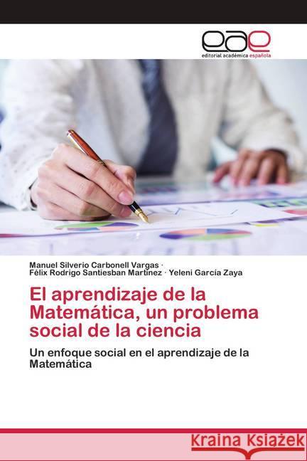 El aprendizaje de la Matemática, un problema social de la ciencia : Un enfoque social en el aprendizaje de la Matemática