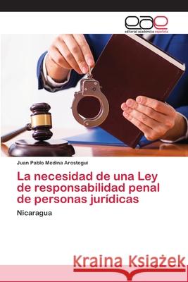 La necesidad de una Ley de responsabilidad penal de personas jurídicas