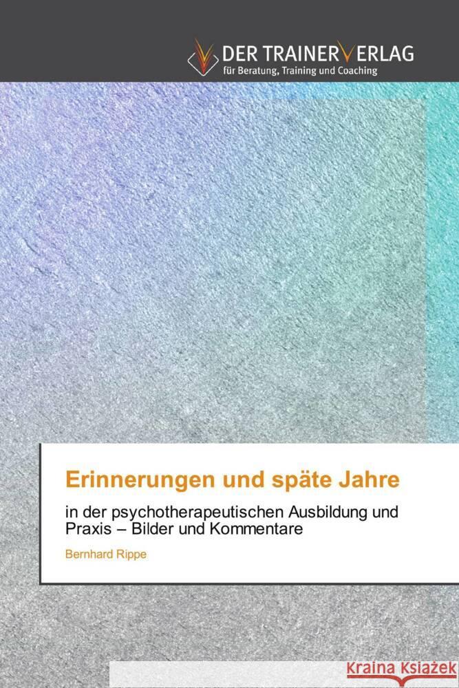 Erinnerungen und sp?te Jahre