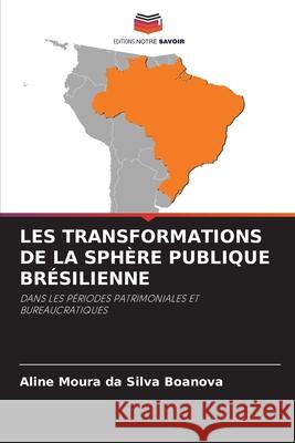 LES TRANSFORMATIONS DE LA SPHÈRE PUBLIQUE BRÉSILIENNE