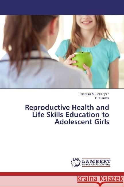 Reproductive Health and Life Skills Education to Adolescent Girls