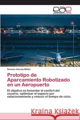 Prototipo de Aparcamiento Robotizado en un Aeropuerto