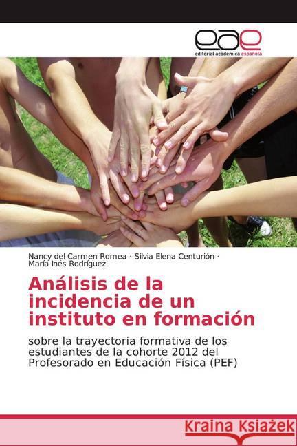 Análisis de la incidencia de un instituto en formación : sobre la trayectoria formativa de los estudiantes de la cohorte 2012 del Profesorado en Educación Física (PEF)