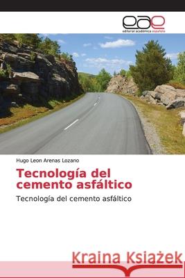 Tecnología del cemento asfáltico