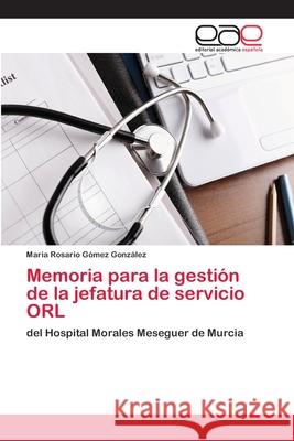 Memoria para la gestión de la jefatura de servicio ORL