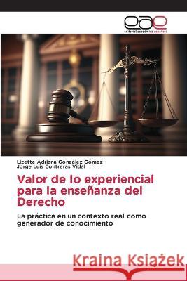Valor de lo experiencial para la ensenanza del Derecho
